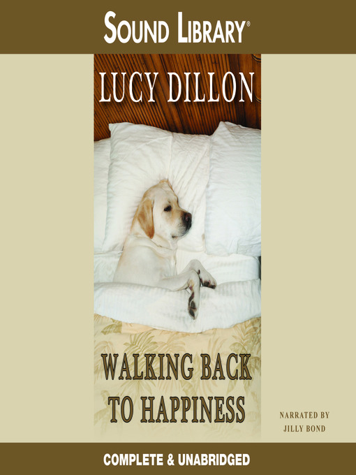 Title details for Walking Back to Happiness by Lucy Dillon - Available